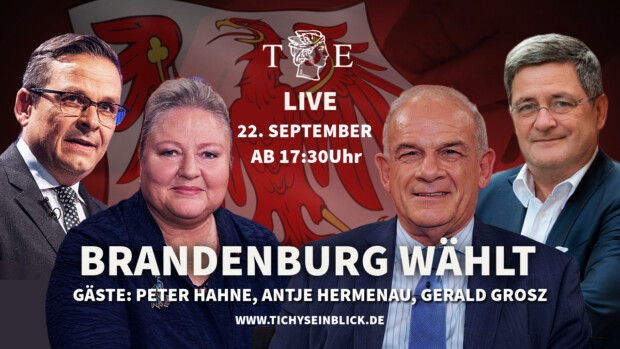 Auf zur Wahlwette und Wahlshow „LTW Brandenburg“ auf Tichys Einblick